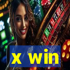 x win